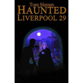 Haunted Liverpool 29 - Paperback
