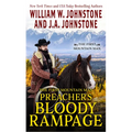The First Mountain Man: Preacher's Bloody Rampage - Library Binding