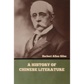 A History of Chinese Literature - Paperback