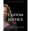Custom Justice - Paperback