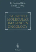 Targeted Molecular Imaging in Oncology - Paperback