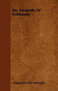 The Elements Of Arithmetic - Paperback