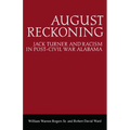 August Reckoning: Jack Turner and Racism in Post-Civil War Alabama - Paperback