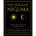 The Yoga of Niguma: Tibetan Practices for a Luminous Mind - Paperback