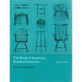 The Book of American Windsor Furniture: Styles and Technologies - Hardcover