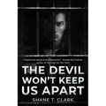The Devil Won't Keep US Apart - Paperback