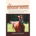 The Rockin' Horse: The true story of Kenzie, a horse that found hope down on the farm........... - Paperback