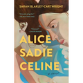 Alice Sadie Celine - Paperback