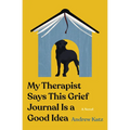 My Therapist Says This Grief Journal Is a Good Idea - Paperback