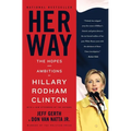 Her Way: The Hopes and Ambitions of Hillary Rodham Clinton - Paperback