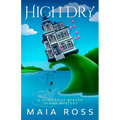 High and Dry: A Humorous Beaver Island Mystery - Paperback