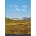 Where Sings the Skylark - Paperback