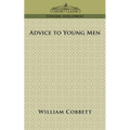 Advice to Young Men - Paperback
