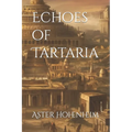 Echoes of Tartaria - Paperback