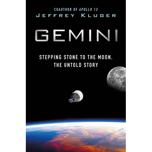 Gemini: Stepping Stone to the Moon, the Untold Story - Hardcover