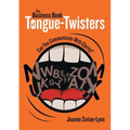 The Business Book of Tongue-Twisters: Can You Communicate With Clarity? - Paperback