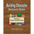 Building Character Devotions for Children - Paperback