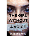 The Girl Without a Voice - Paperback