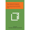 The Book of Enoch: Translated from the Ethiopic, with Introduction and Notes (1882) - Hardcover