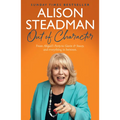 Out of Character: From Abigail's Party to Gavin and Stacey, and Everything in Between - Paperback