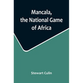 Mancala, the National Game of Africa - Paperback