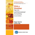 Pick a Number, Second Edition: The U.S. and International Accounting - Paperback