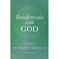 Rendezvous with God - Paperback