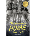 Oh Give Me a Home - Paperback