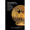 CryptoSavvy: Navigating the Digital Financial Frontier - Paperback