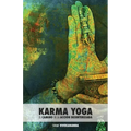 Karma Yoga: El Camino de la Acción Desinteresada - Paperback