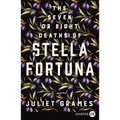 The Seven or Eight Deaths of Stella Fortuna - Paperback