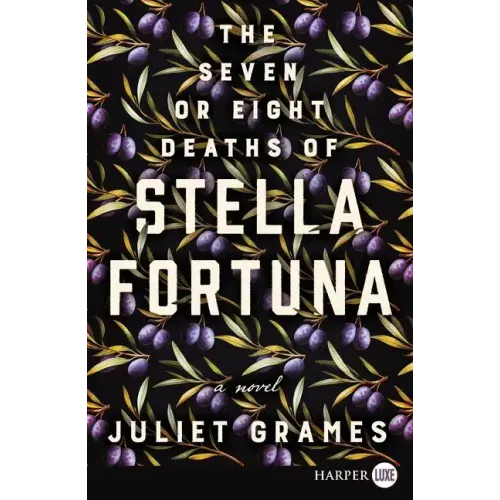 The Seven or Eight Deaths of Stella Fortuna - Paperback