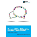 Thinking of...Microsoft Office 365 and the Business Conversation? Ask the Smart Questions - Paperback