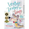 Lester Zester is Lost!: A story for kids about self-confidence and friendship - Paperback