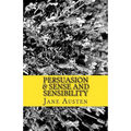 Persuasion & Sense and Sensibility - Paperback
