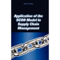 Application of the Scor Model in Supply Chain Management - Hardcover