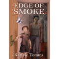 Edge of Smoke - Hardcover