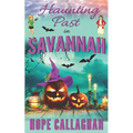 Haunting Past in Savannah: A Made in Savannah Cozy Mystery Novel - Paperback