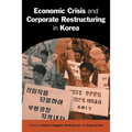 Economic Crisis and Corporate Restructuring in Korea: Reforming the Chaebol - Paperback