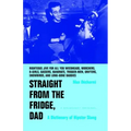 Straight from the Fridge, Dad: A Dictionary of Hipster Slang - Paperback