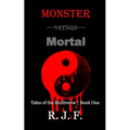 Monster versus Mortal - Paperback