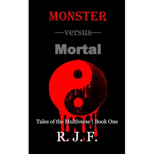 Monster versus Mortal - Paperback