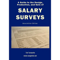 A Guide to the Design, Production, and Sale of Salary Surveys - Paperback