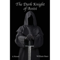 The Dark Knight of Assisi - Paperback