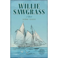 Willie Sawgrass - Paperback