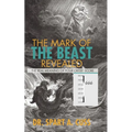 The Mark of the Beast Revealed: The Real Meaning of Your Credit Score - Paperback