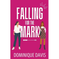 Falling For the Mark - Paperback