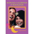 MoonChild: A Celebration of Menstruation - Paperback