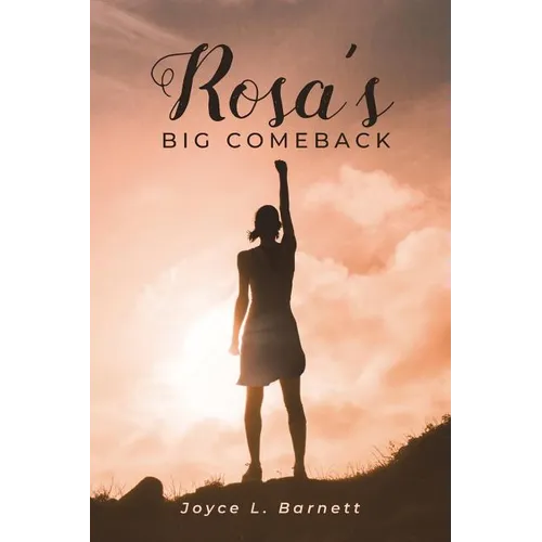 Rosa's Big Comeback - Paperback