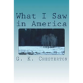 What I Saw in America - Paperback